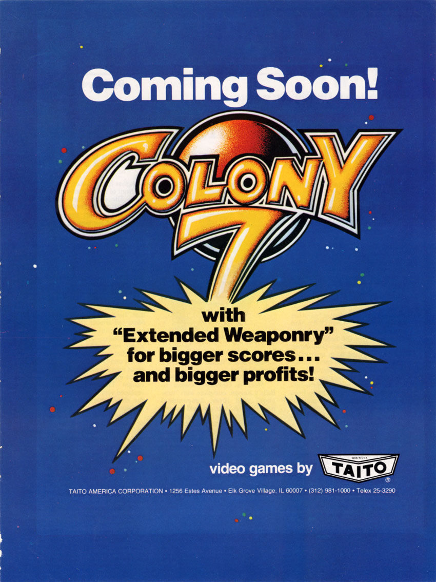 Taito America’s “Coming Soon!” Colony 7 flyer, emphasizing bigger scores and operator profits. Recovered period promotional scan.